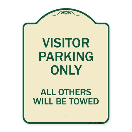 Signmission Visitor Parking All Others Will Towed Heavy-Gauge Aluminum Sign, 24" x 18", TG-1824-22730 A-DES-TG-1824-22730